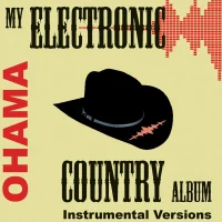 My Electronic Country Album Instrumental Versions
