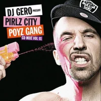 Pirlz City Poyz Gang Vol. 1
