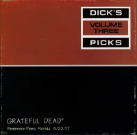Dick's Picks Volume Three: Pembroke Pines, Florida 5/22/77
