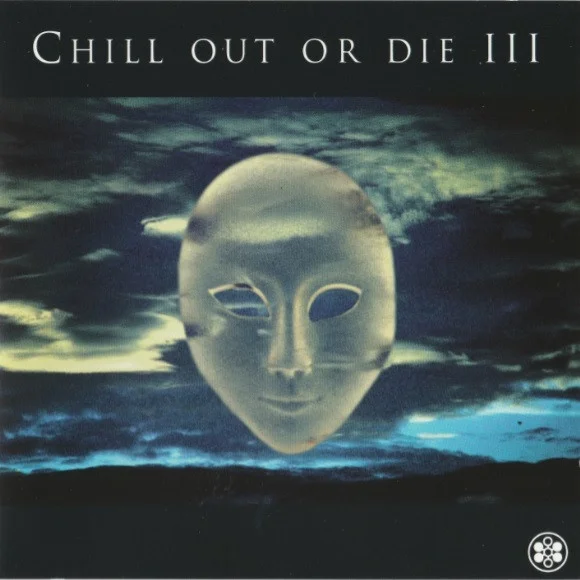 Chill Out Or Die III