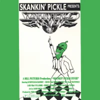 Skankin' Pickle Fever