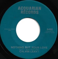 Nothing But Your Love / I Won't Be The Last To Cry