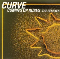 Coming Up Roses - The Remixes