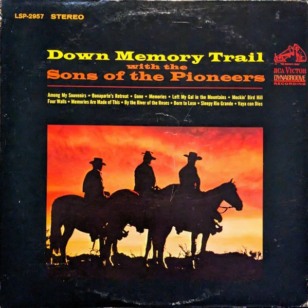 Down Memory Trail With The Sons Of The Pioneers