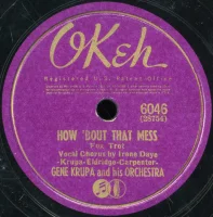 How 'Bout That Mess / Drum Boogie