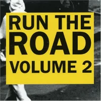Run The Road Volume 2