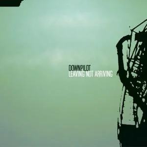 Leaving Not Arriving