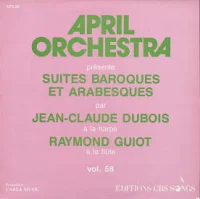 April Orchestra Vol. 58 Présente Suites Baroques Et Arabesques