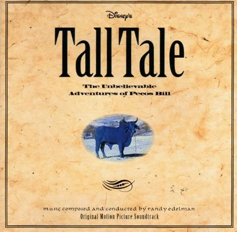Tall Tale: The Unbelievable Adventures Of Pecos Bill