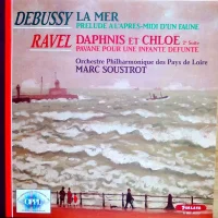 La Mer - Prélude A L'Apres-Midi D'Un Faune - Daphnis Et Chloé 2e Suite - Pavane Pour Une Infante Defunte