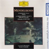 Symphonie Nr. 4 'Italienische' / Ein Sommernachtstraum / 'Hebriden-Ouvertüre'