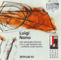 Das Atmende Klarsein / Sofferte Onde Serene / Con Luigi Dallapiccola