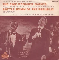 The Five Pennies Saints / Battle Hymn Of The Republic