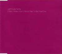 (I Wish I Knew How It Would Feel To Be) Free/One
