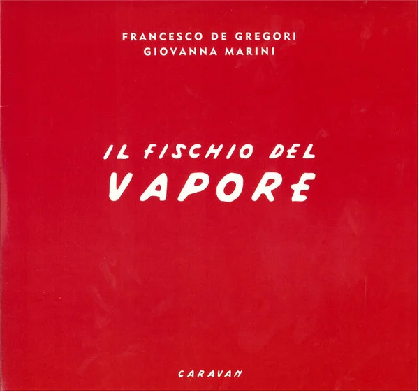 Il Fischio Del Vapore