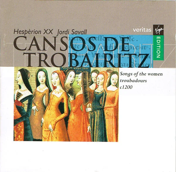 Cansos De Trobairitz. Songs Of The Women Troubadours c1200