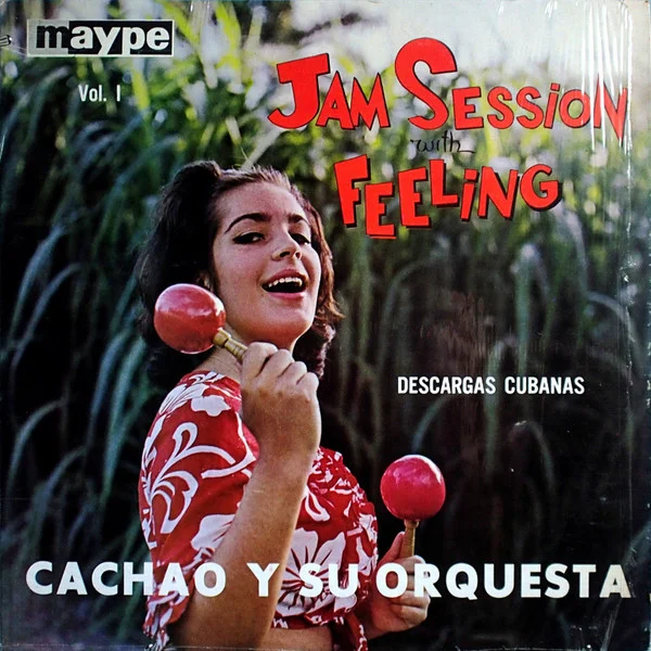 Jam Session With Feeling - Descargas Cubanas