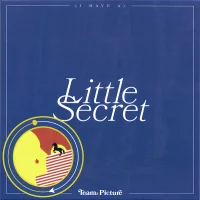 (I Have A) Little Secret
