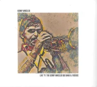 Live '71: The Kenny Wheeler Big Band & Friends