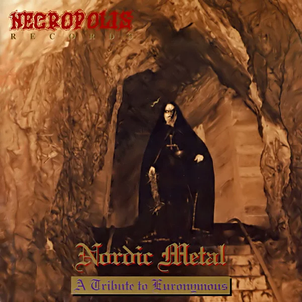 Nordic Metal: A Tribute To Euronymous