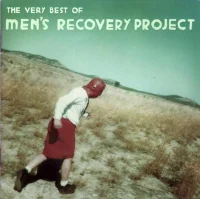 The Very Best Of Men's Recovery Project