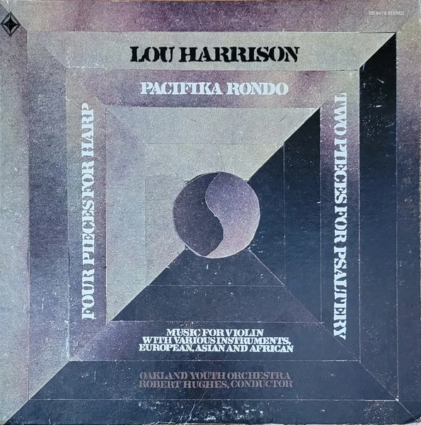 Pacifika Rondo / Four Pieces For Harp / Two Pieces For Psaltery / Music For Violin With Various Instruments, European, Asian And African