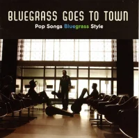 Bluegrass Goes To Town