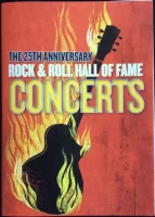 The 25th Anniversary Rock & Roll Hall Of Fame Concerts