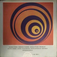 Státní Hymna Československé Socialistické Republiky / Státní Hymna Svazu Sovětských Socialistických Republik / Internacionála