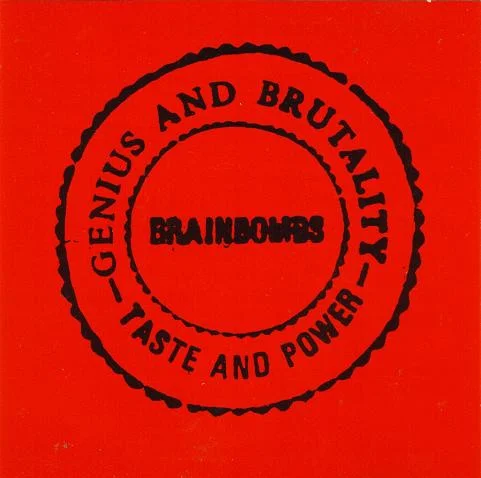 Genius And Brutality - Taste And Power