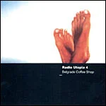 Radio Utopia 4: Belgrade Coffee Shop