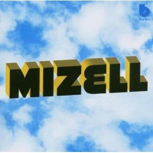 Mizell (The Mizell Brothers At Blue Note)