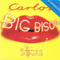 Big Bisou - Remix 2003