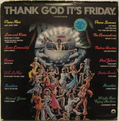 Thank God It's Friday (The Original Motion Picture Soundtrack)