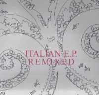 Italian E.P. Remixed