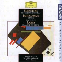 Schnittke: Concerto Grosso No.1 / Ligeti: Chamber Concerto / Lutoslawski: Chain 3 Etc.