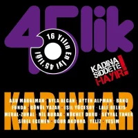 45'lik - Kadınlar (Kadına Şiddete Hayır!)