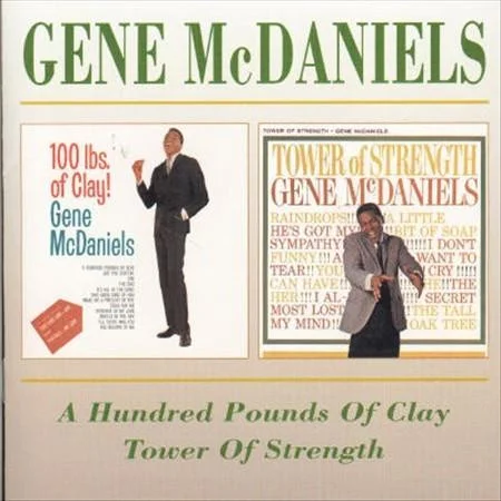 A Hundred Pounds Of Clay / Tower Of Strength