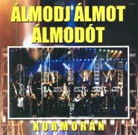 Álmodj Álmot Álmodót