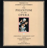Highlights From The Phantom Of The Opera - The Original Canadian Cast Recording