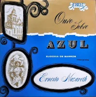 Ouro Sobre Azul (Eudóxia De Barros Interpreta Ernesto Nazareth)