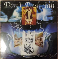 Don't Push Jah