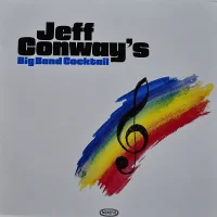 Jeff Conway's Big Band Cocktail