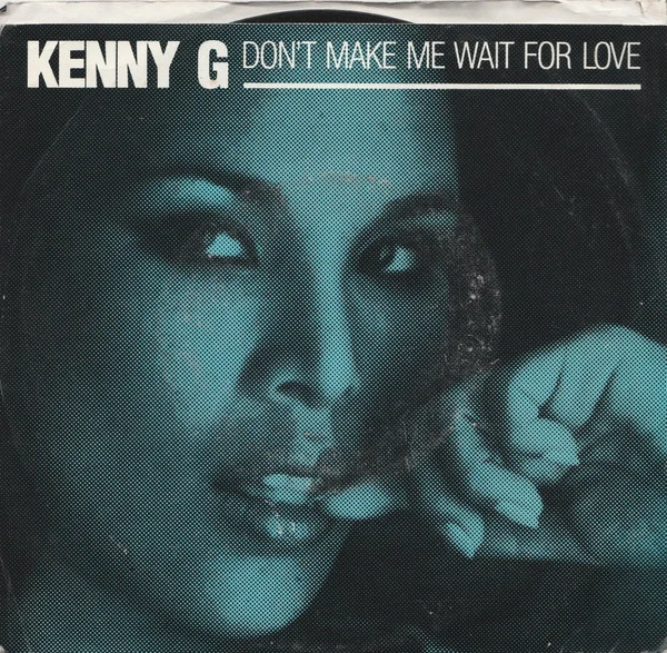 Don't Make Me Wait For Love