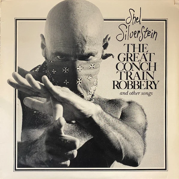 The Great Conch Train Robbery And Other Songs