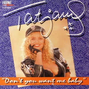 Don't You Want Me Baby