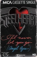 I'll Never Let You Go (Angel Eyes)
