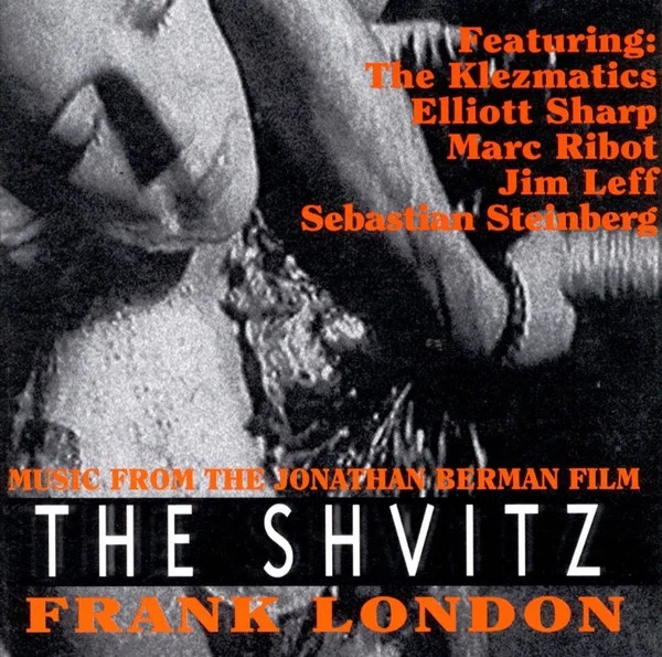 The Shvitz (Music From The Jonathan Berman Film)