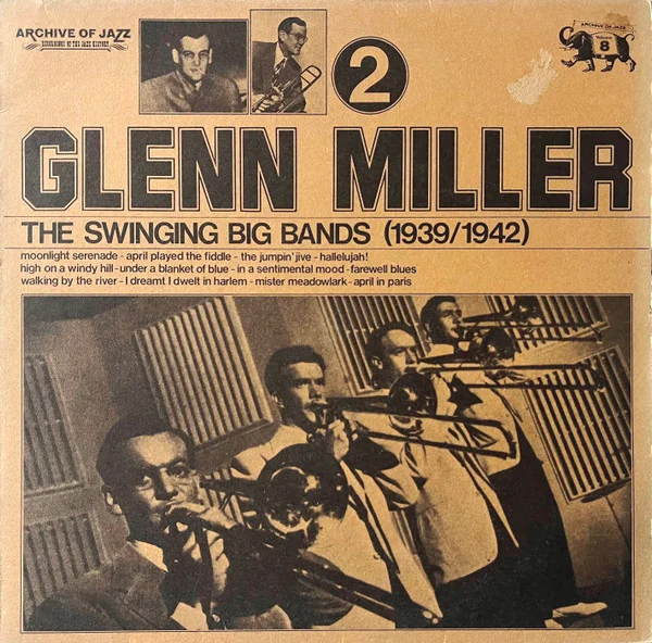 The Swinging Big Bands - Glenn Miller Vol. 2