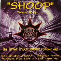"Shoop" There It Is..... The Terror Traxx Sampler Volume One